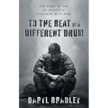 To The Beat of a Different Drum: The Story of One Ex Soldier's Struggles with PTSD - Paperback