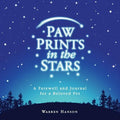 Paw Prints in the Stars: A Farewell and Journal for a Beloved Pet - Hardcover