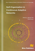 Self-Organization in Continuous Adaptive Networks - Hardcover
