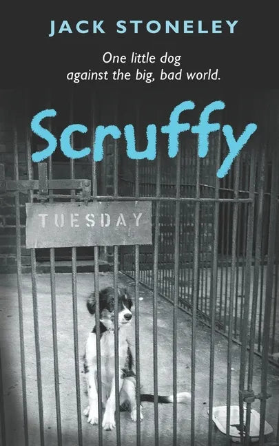 Scruffy: The Tuesday Dog - Paperback