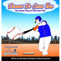 Dreams Do Come True: The Amazin' Story of Polar Bear Pete - Hardcover