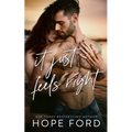 It Just Feels Right - Paperback