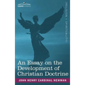An Essay on the Development of Christian Doctrine - Paperback