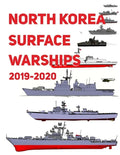 North Korea Surface Warships: 2019 - 2020 - Paperback
