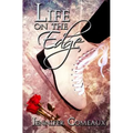 Life on the Edge - Paperback