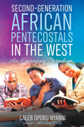 Second-Generation African Pentecostals in the West - Paperback