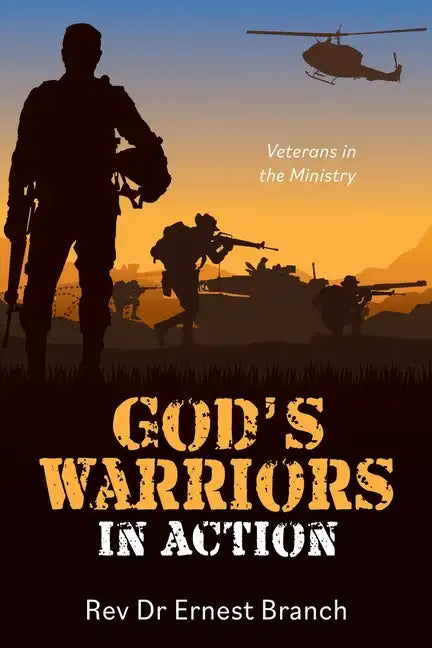 God's Warriors in Action: Veterans in the Ministry - Paperback