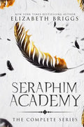 Seraphim Academy: The Complete Series - Paperback