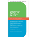 Oxford Professional Practice: Handbook of Patient Safety - Paperback