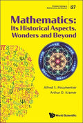 Mathematics: Its Historical Aspects, Wonders and Beyond - Paperback