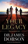 Your Legacy: The Greatest Gift - Paperback