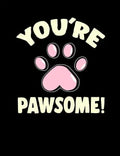 You're Pawsome: Funny Quotes and Pun Themed College Ruled Composition Notebook - Paperback