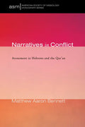 Narratives in Conflict: Atonement in Hebrews and the Qur'an - Paperback