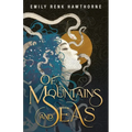 Of Mountains and Seas - Paperback