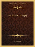 Five Years of Theosophy - Paperback