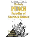 The Early Punch Parodies of Sherlock Holmes - Paperback