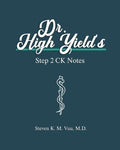 Dr. High Yield's Step 2 CK Notes - Paperback