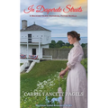 In Desperate Straits: A Mackinac Island Novella & Historical Romance - Paperback