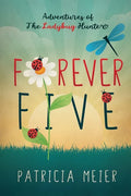 Forever Five: Adventures of The Ladybug Hunter - Paperback