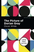 The Picture of Dorian Gray: Large Print Edition - Paperback