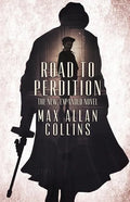 Road to Perdition: The New, Expanded Novel - Paperback