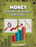 Money Economics and Business Word Search: 100 Puzzles with solutions Large Print 8.5x11 - Paperback