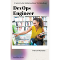 "Careers in Information Technology: DevOps Engineer" - Paperback