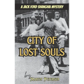 City of Lost Souls: A Jack Ford Shanghai Mystery - Paperback