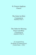 St. Francis Anglican Church: Order for Holy Communion & Morning Prayer - Paperback