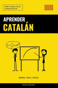 Aprender Catalán - Rápido / Fácil / Eficaz: 2000 Vocablos Claves - Paperback