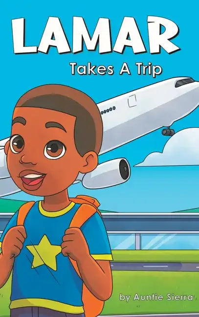 Lamar Takes A Trip - Hardcover