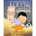 Popping Good Times with Grandpa - Paperback