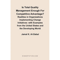 Is Total Quality Management Enough for Competitive Advantage? Realities in Organizations Implementing Change Initiatives: With Examples from the Unite - Paperback