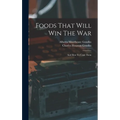 Foods That Will Win The War: And How To Cook Them - Hardcover