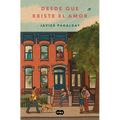 Desde Que Existe El Amor / Ever Since Love Exists - Paperback
