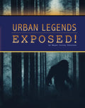 Urban Legends Exposed! - Hardcover