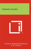 Ceramic Glazes - Hardcover