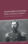 Generals killed at Gettysburg: Battle summary included - Paperback