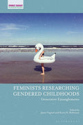 Feminists Researching Gendered Childhoods: Generative Entanglements - Paperback