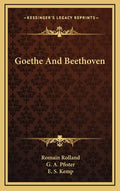 Goethe and Beethoven - Hardcover