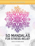 50 Mandalas for Stress-Relief (Volume 2) Adult Coloring Book: Beautiful Mandalas for Stress Relief and Relaxation - Paperback