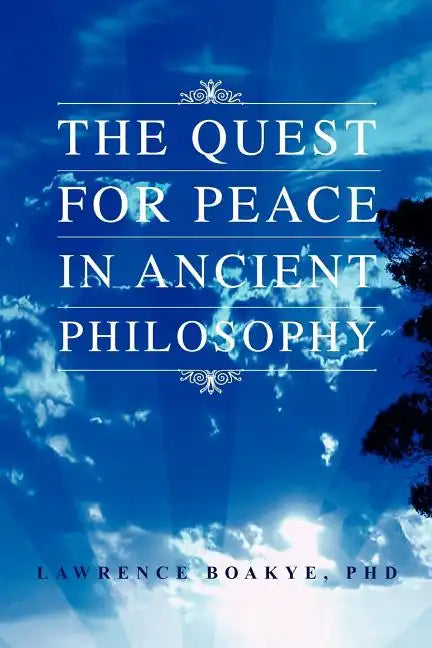 The Quest for Peace in Ancient Philosophy - Paperback