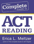 The Complete Guide to ACT Reading - Paperback