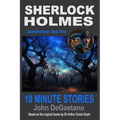 Sherlock Holmes 10 Minute Stories: Great Adventures - Book Three - Paperback
