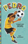 Pedro's Big Goal - Hardcover