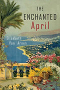 The Enchanted April - Paperback
