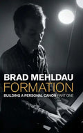 Formation: Building a Personal Canon, Part 1 - Hardcover