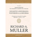 Dogmática reformada posterior a la Reforma Vol. 2: Sagrada Escritura: El fundamento cognitivo de la teología 2ed. - Paperback