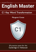 English Master C1 Key Word Transformation (20 practice tests for the Cambridge Advanced): 200 test questions with answer keys - Paperback