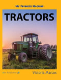 My Favorite Machine: Tractors - Hardcover